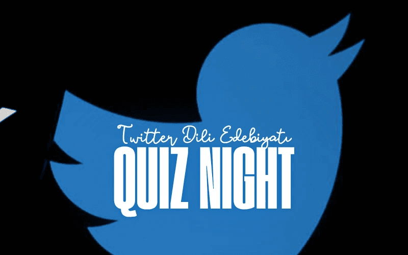 Twitter Dili ve Edebiyatı Quiz'i